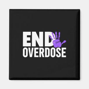 Overdose Awareness Shirt - End Overdose Awareness Magnet