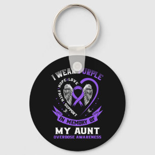 Overdose Awareness Shirt In Memory Of Aunt Purple  Keychain