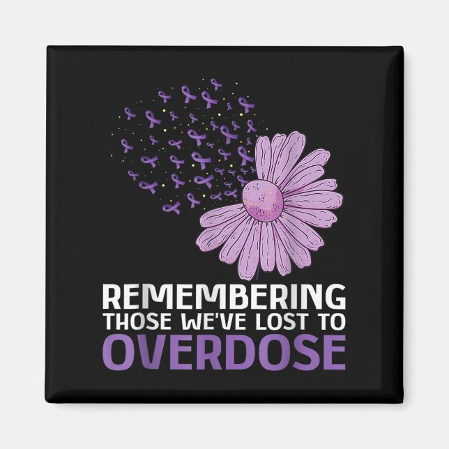 Overdose Awareness Shirt In Memory Of Brother Purp Magnet (Front)