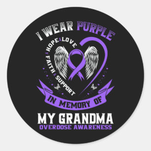 Overdose Awareness Shirt In Memory Of Grandma Purp Classic Round Sticker