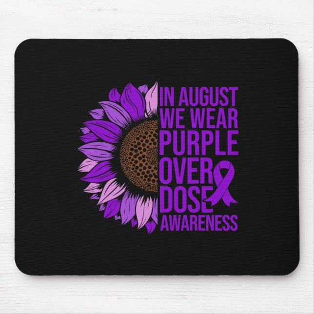 Overdose Awareness Sunflower In August We Wear Pur Mouse Pad (Front)