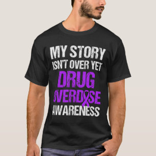 Overdose Awareness Warrior Survivor 15  T-Shirt