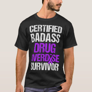 Overdose Awareness Warrior Survivor 19  T-Shirt