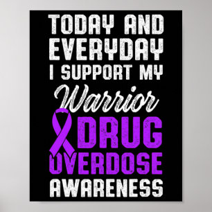 Overdose Awareness Warrior Survivor 26  Poster