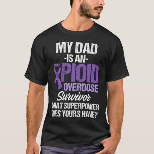 Overdose Awareness Warrior Survivor 29 T-Shirt