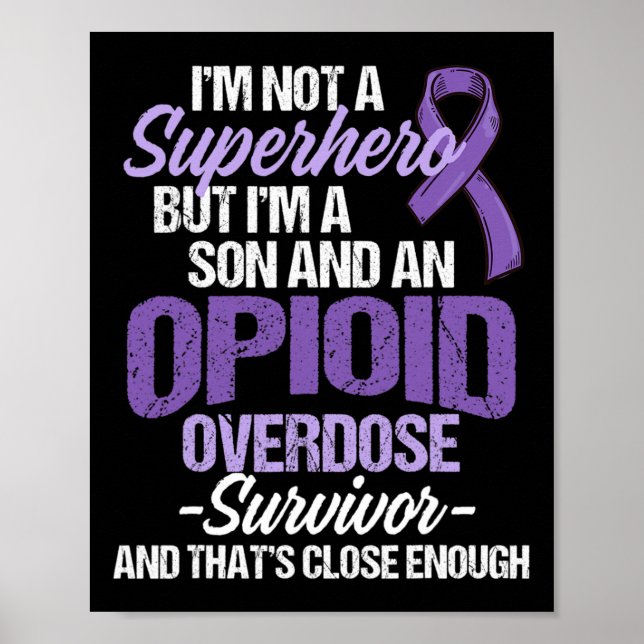 Overdose Awareness Warrior Survivor 46  Poster (Front)