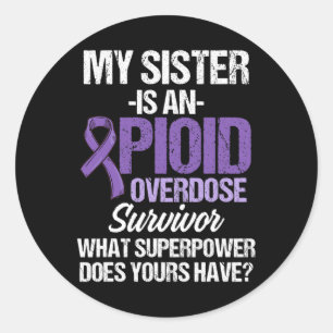 Overdose Awareness Warrior Survivor 67  Classic Round Sticker