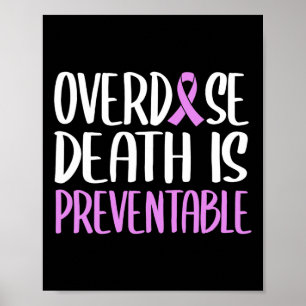 Overdose Death Is Preventable Purple Ribbon Awaren Poster