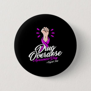 Overdose Does Not Discriminate - Overdose Awarenes 2 Inch Round Button
