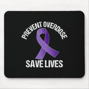 Overdose Save Lives Opioid Awareness Mouse Pad
