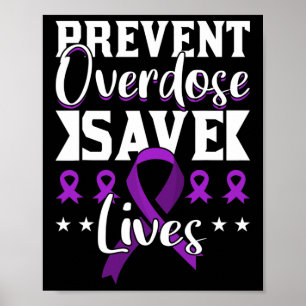 Overdose Save Lives Overdose Awareness 1 Poster
