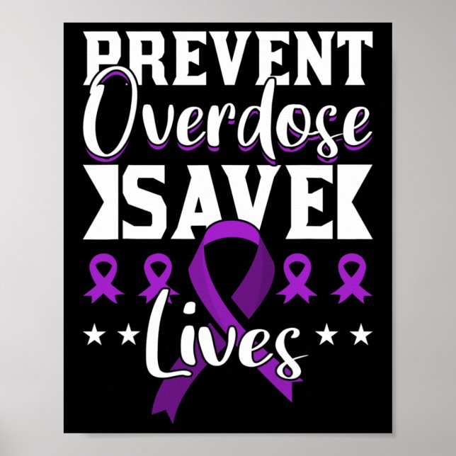 Overdose Save Lives Overdose Awareness 1  Poster (Front)