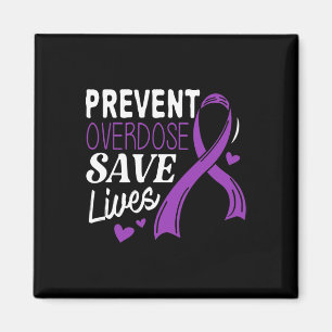 Overdose Save Lives Overdose Awareness Magnet