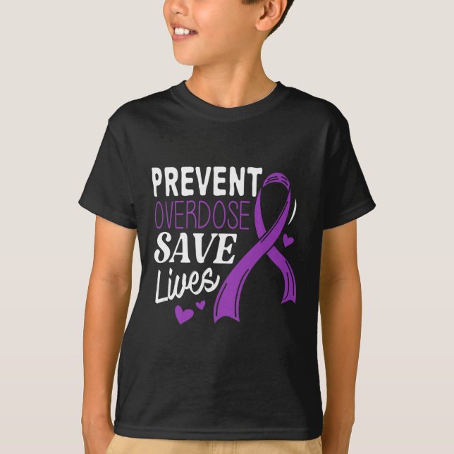 Overdose Save Lives Overdose Awareness  T-Shirt (Front)