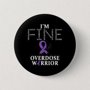 Overdose Warrior I'm Fine 2 Inch Round Button