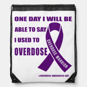 Overdose warrior motivational quotes for drug over drawstring bag