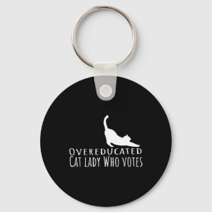 Overeducated Cat Lady Who Votes For Kamala Harris Keychain