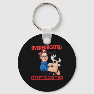 Overeducated Cat Lady Who Votes For The President Keychain