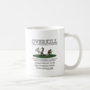 Overkill Fantasy (de)Motivator Coffee Mug