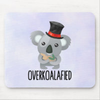 Overkoalafied Pun Cute Koala in Top Hat