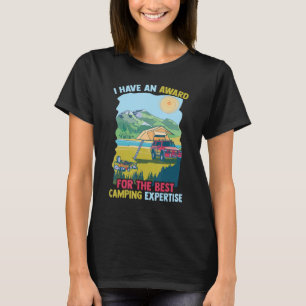 Overlanding   I Have An Award For The Best Camping T-Shirt