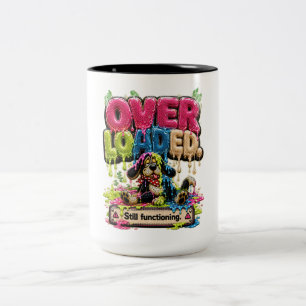 Overloaded Still Functioning Personalized Funny Two-Tone Coffee Mug
