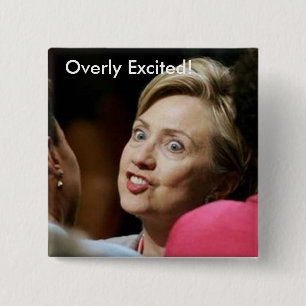 Overly Excited! 2 Inch Square Button