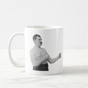 Overly Manly Man Meme Coffee Mug