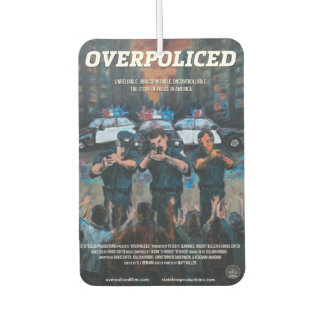 Overpoliced Air Freshener