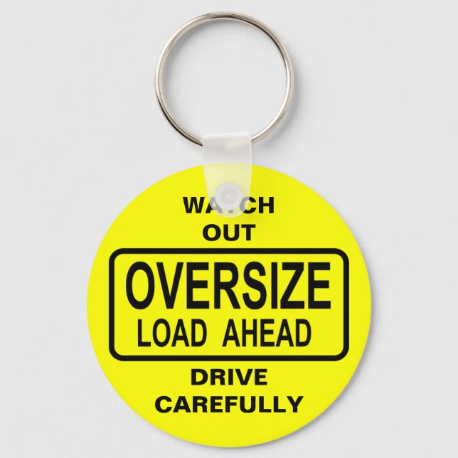 Oversize Load Keychain (Front)