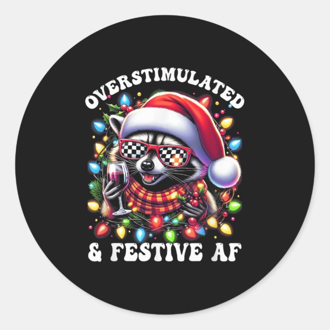 Overstimulated And Festive Af Feral Raccoon Lights Classic Round Sticker (Front)