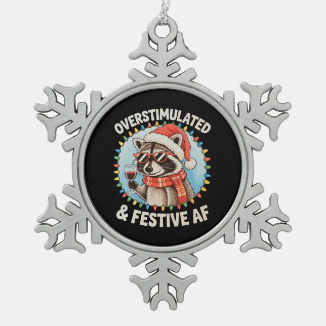Overstimulated And Festive Af Feral Raccoon Xmas Snowflake Pewter Christmas Ornament (Front)