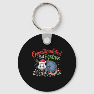 Overstimulated But Festive Funny Christmas Ossum U Keychain