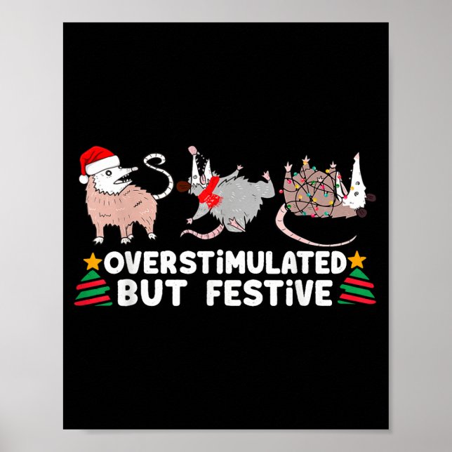 Overstimulated But Festive Funny Christmas Ssums F Poster (Front)