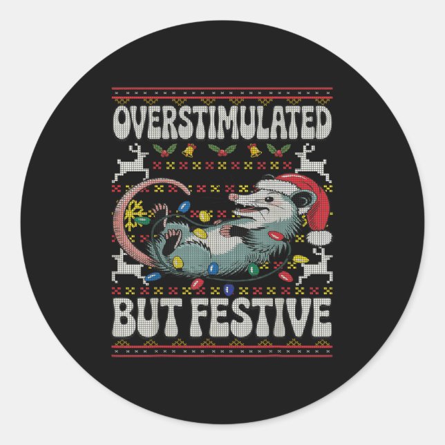 Overstimulated But Festive Ossum Christmas Ugly Sw Classic Round Sticker (Front)