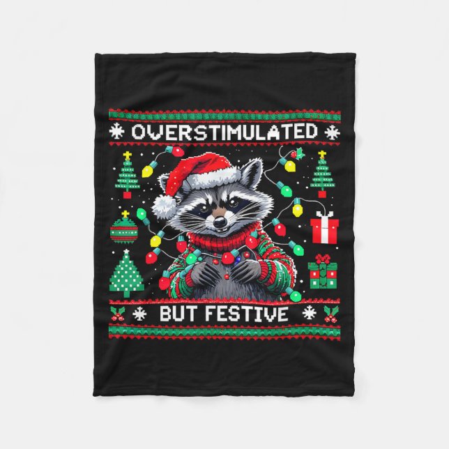 Overstimulated But Festive Raccoon Christmas  Fleece Blanket (Front)