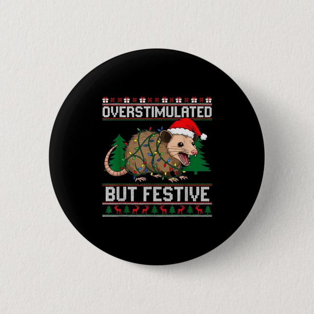 Overstimulated But Festive Ssum Christmas Pajamas  2 Inch Round Button (Front)