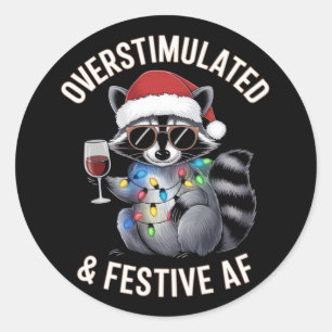 Overstimulated & Festive AF Raccoon Espresso Lover Classic Round Sticker