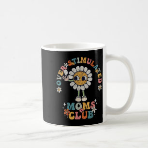 Overstimulated Moms Club Groovy Funny Mothers Day  Coffee Mug