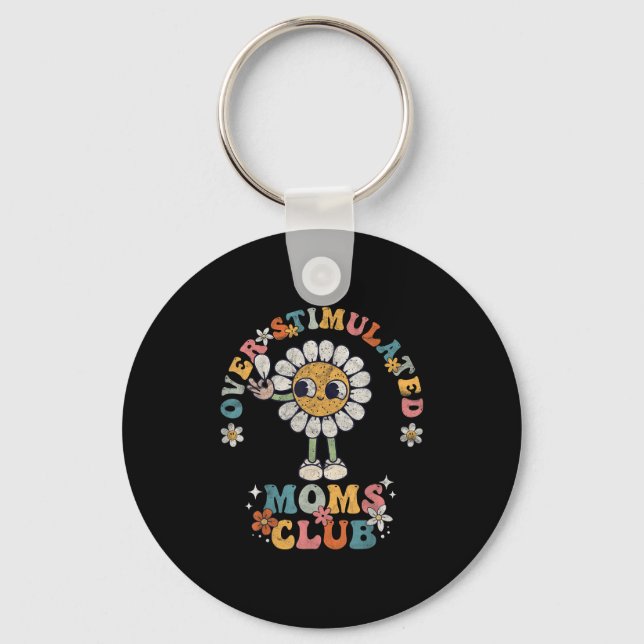 Overstimulated Moms Club Groovy Funny Mothers Day  Keychain (Front)