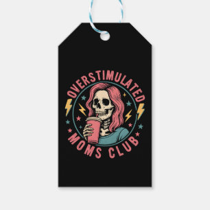 Overstimulated Moms Club Skull Messy Mom Life Gift Tags