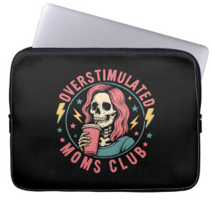 Overstimulated Moms Club Skull Messy Mom Life Laptop Sleeve