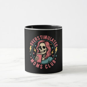 Overstimulated Moms Club Skull Messy Mom Life Mug