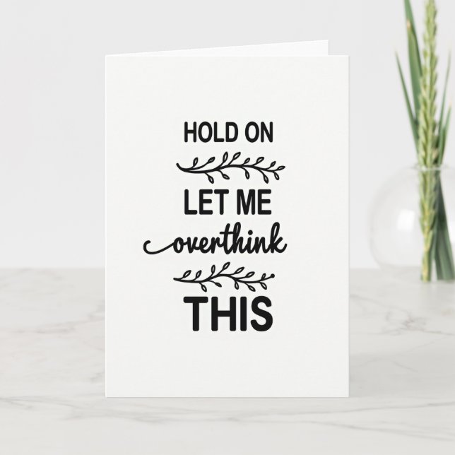 Overthink This Relatable Card (Front)
