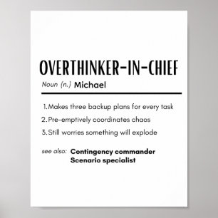 Overthinker-in-chief Definition Personalized Name Poster