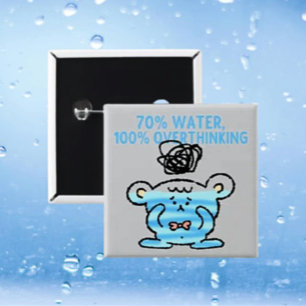 Overthinking Bear Button– 70% Water, 100% Thoughts 2 Inch Square Button