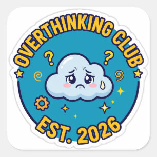 Overthinking Club Funny Anxiety Humour Sticker