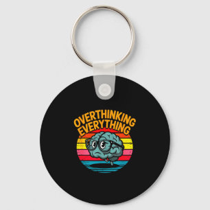 Overthinking everything funny brain retro  keychain