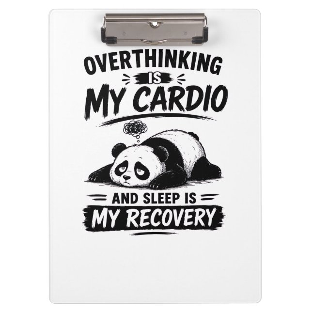 Overthinking Is My Cardio Clipboard (Front)