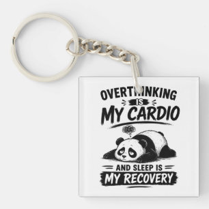 Overthinking Is My Cardio Keychain